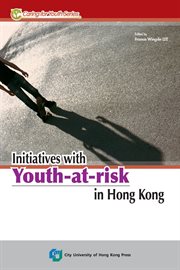 Initiatives With Youth-At-Risk in Hong Kong cover image cdn