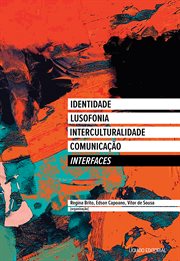 Interfaces: Identidade, Lusofonia, Interculturalidade, Comunicação cover image cdn
