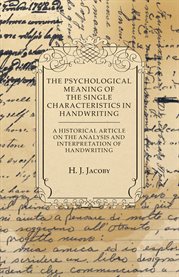 The Psychological Meaning of the Single Characteristics in Handwriting: A Historical Article On cover image cdn