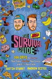 The Jstu Survival Guide : 100 Days to Conquer Your Fears, Shatter Your Limits, and Build Your Faith cover image cdn