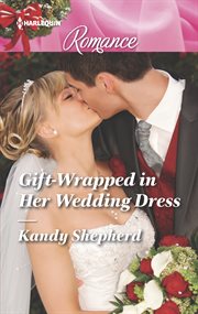 Gift-Wrapped in Her Wedding Dress cover image cdn