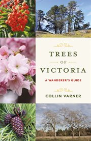 Trees of Victoria : A Wanderer's Guide cover image cdn
