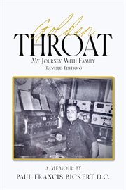 Golden Throat : A Memoir by Paul Francis Bickert D.C. cover image cdn