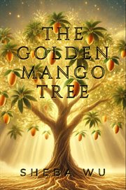 The Golden Mango Tree cover image cdn