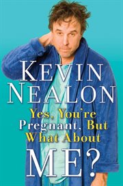 Yes, You're Pregnant, but What About Me? cover image cdn