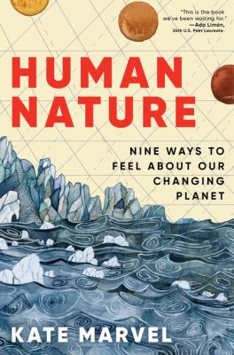 Human nature : nine ways to feel about our changing planet  cover image cdn