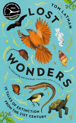 Lost wonders : 10 tales of extinction from the 21st century  cover image cdn