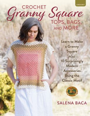 Crochet granny square tops, bags, and more  cover image cdn