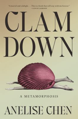 Clam down : a metamorphosis  cover image cdn