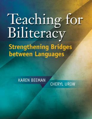 Teaching for biliteracy : strengthening bridges between languages  cover image cdn