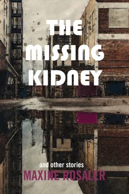 The missing kidney : and other stories  cover image cdn