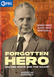 Forgotten hero Walter White and the NAACP  cover image cdn