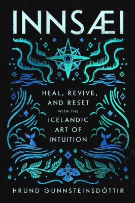 Innsaei : heal, revive and reset with the Icelandic art of intuition  cover image cdn