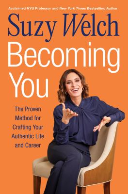 Becoming you : the proven method for crafting your authentic life and career  cover image cdn