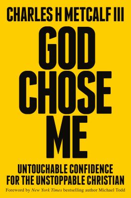 God chose me : untouchable confidence for the unstoppable christian  cover image cdn