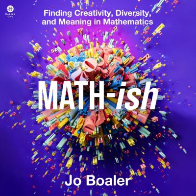 Math-ish Finding Creativity, Diversity, and Meaning in Mathematics  cover image cdn