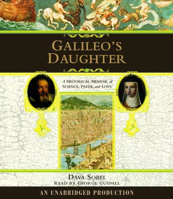 Galileo's Daughter A Historical Memoir of Science, Faith and Love  cover image cdn