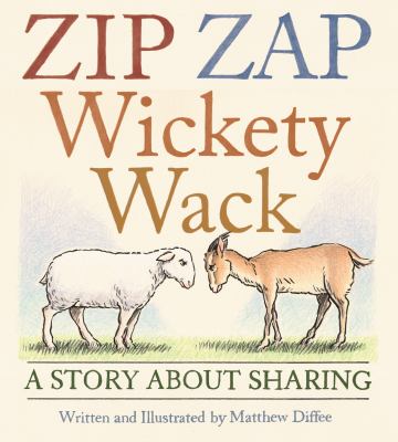 Zip zap wickety wack : a story about sharing  cover image cdn
