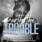 Worth the Trouble cover image cdn