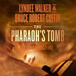 The Pharaoh's Tomb cover image cdn