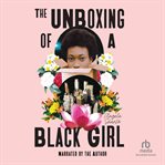 The Unboxing of a Black Girl cover image cdn
