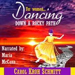 Dancing Down a Rocky Path cover image cdn