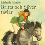 Britta Och Silver Tävlar cover image cdn