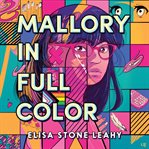 Mallory in Full Color cover image cdn