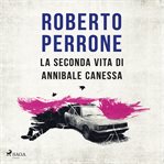 La Seconda Vita Di Annibale Canessa cover image cdn
