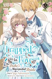Trapped by His Love: The Duke's Unexpected Bride,. Volume 2 cover image cdn