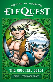 ElfQuest: The Original Quest: Book 2 - Forbidden Grove cover image cdn