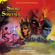 The Sword And The Sorceror [Original Motion Picture Soundtrack] cover image cdn