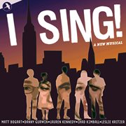 I Sing! [Original Off Broadway Cast] cover image cdn