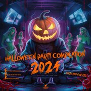 Halloween Party Compilation 2024 cover image cdn