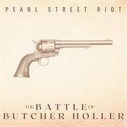 The Battle Of Butcher Holler (10Th Anniversary Remaster) cover image cdn