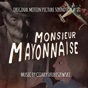 Monsieur Mayonnaise cover image cdn
