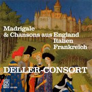 Madrigals & Chansons From England, Italy, France cover image cdn