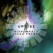 Uprise - High-Impact Vocal Promos cover image cdn
