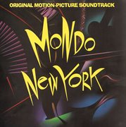 Mondo New York: Original Motion Picture Soundtrack cover image cdn