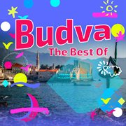 The Best Of Budva (Best Hits From Budva Music Festival From 2003 To 2007) cover image cdn
