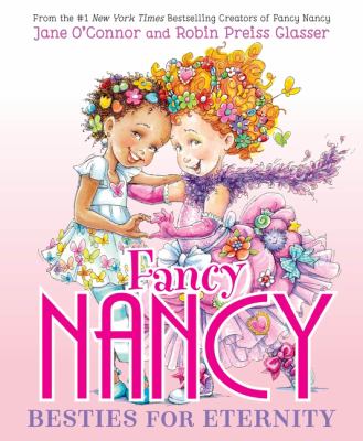 Fancy Nancy : besties for eternity  cover image cdn
