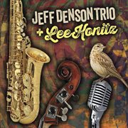 Jeff Denson Trio Plus Lee Konitz cover image cdn