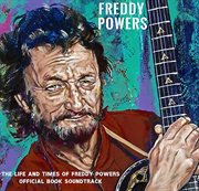 The Spree Of '83: The Life And Times Of Freddy Powers Official Book Soundtrack cover image cdn