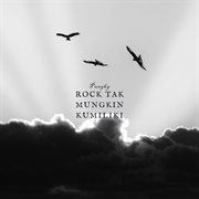 Rock Tak Mungkin Kumiliki cover image cdn