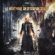 A Nightmare On Dystopian Street cover image cdn