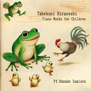 T. Hirayoshi: Piano Works For Children cover image cdn