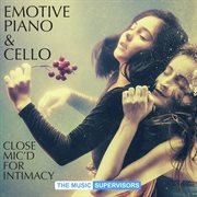 Emotive Piano & Cello (Close Mic'd For Intimacy) cover image cdn