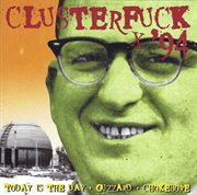 Clusterf**K '94 [Extremely Limited] cover image cdn