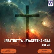 Jebathotta Jeyageethangal, Vol. 30 cover image cdn