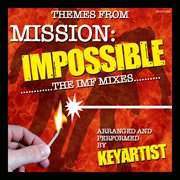 Mission: Impossible - The Imf Mixes. The Imf Mixes cover image cdn